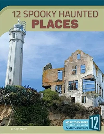 12 Spooky Haunted Places Morey, Allan — dewey-133