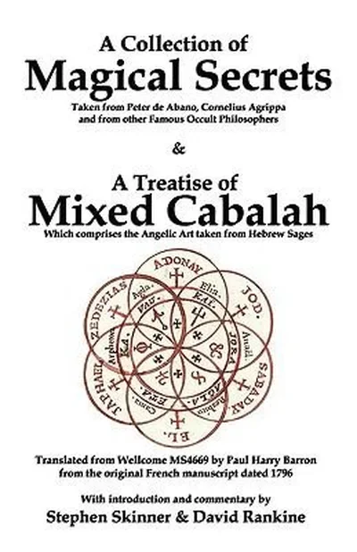A Collection of Magical Secrets & A Treatise of Mixed Cabalah