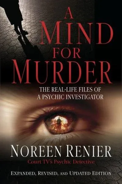 A Mind for Murder: The Real-Life Files of a Psychic Investigator (Revised) — dewey-pub:Hampton Roads Publishing