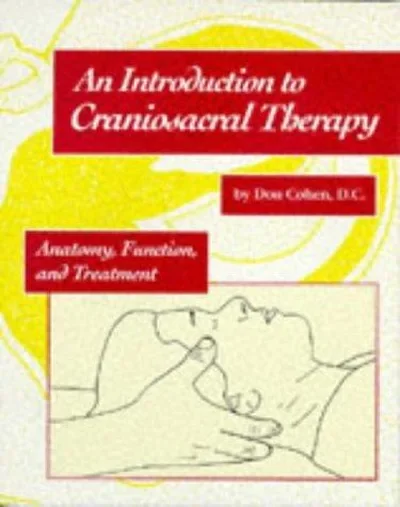 An Introduction to Craniosacral Therapy: Anatomy, Function, and Treatment — dewey-pub:North Atlantic Books
