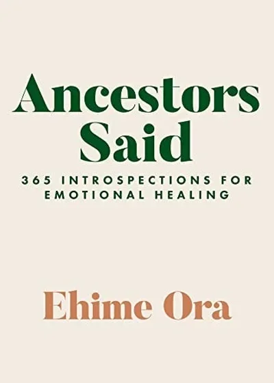 Ancestors Said: 365 Introspections for Emotional Healing — dewey-pub:Hay House