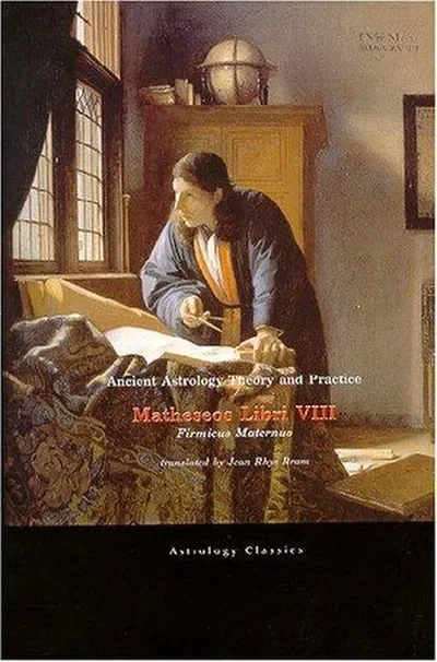 Ancient Astrology Theory and Practice: Matheseos Libri VIII — dewey-133