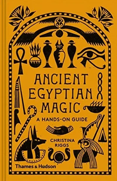 Ancient Egyptian Magic: A Hands-On Guide — dewey-133