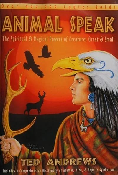 Animal Speak: The Spiritual and Magical Powers of Creatures Great and Small — dewey-133