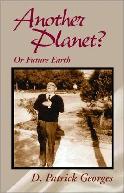 Another Planet?: Or Future Earth