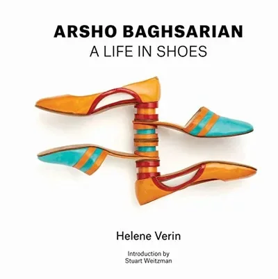 Arsho Baghsarian: A Life in Shoes — dewey-pub:Schiffer