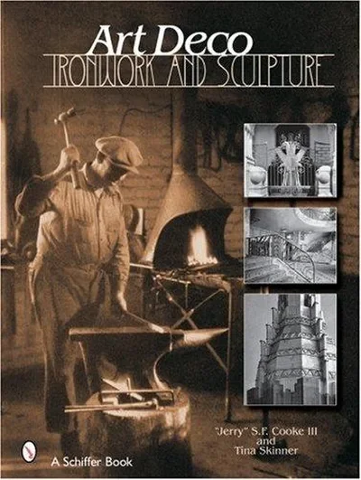 Art Deco Ironwork & Sculpture Cook III — dewey-pub:Schiffer
