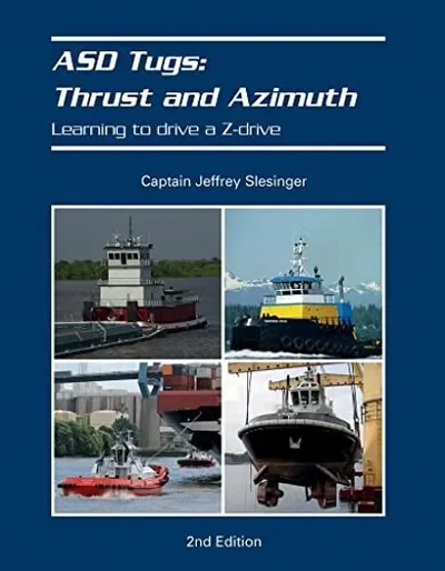 Asd Tugs: Thrust and Azimuth: Learning to Drive a Z-Drive — dewey-pub:Schiffer