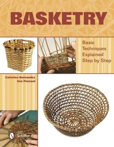Basketry: Basic Techniques Explained Step by Step — dewey-pub:Schiffer