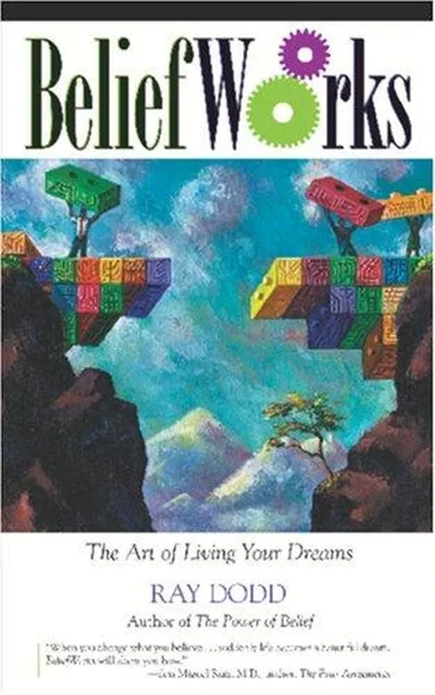 Beliefworks: The Art of Living Your Dreams — dewey-pub:Hampton Roads Publishing