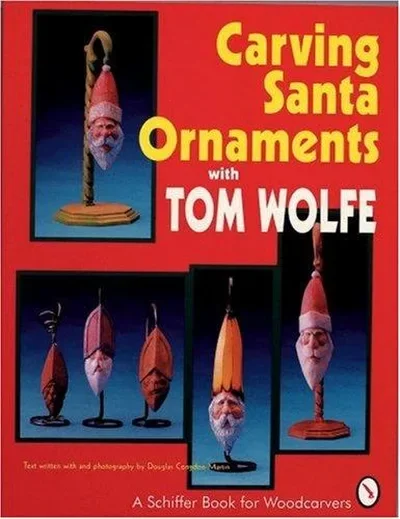 Carving Santa Ornaments with Tom Wolfe — dewey-pub:Schiffer