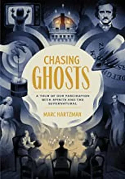 Chasing Ghosts: A Tour of Our Fascination with Spirits and the Supernatural — dewey-133