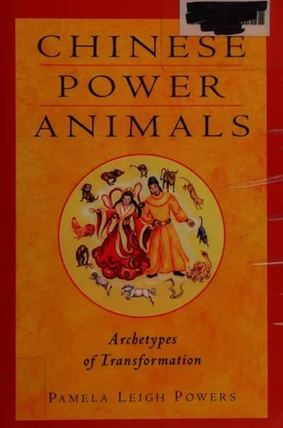 Chinese Power Animals: Archetypes of Transformation — dewey-133