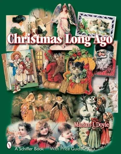 Christmas Long Ago — dewey-pub:Schiffer