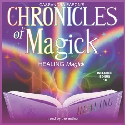 Chronicles of Magick: Healing Magick — dewey-131