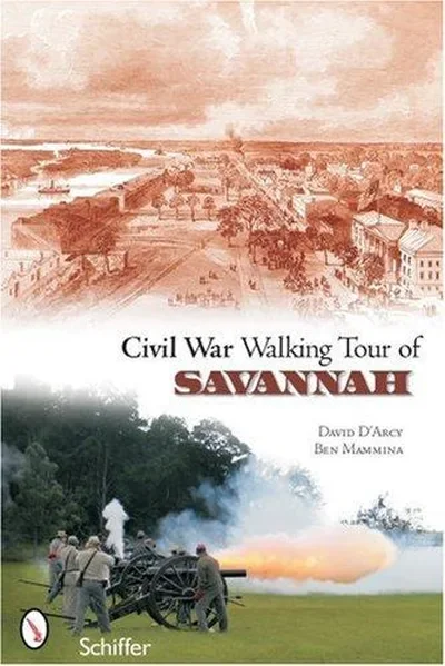 Civil War Walking Tour of Savannah — dewey-pub:Schiffer