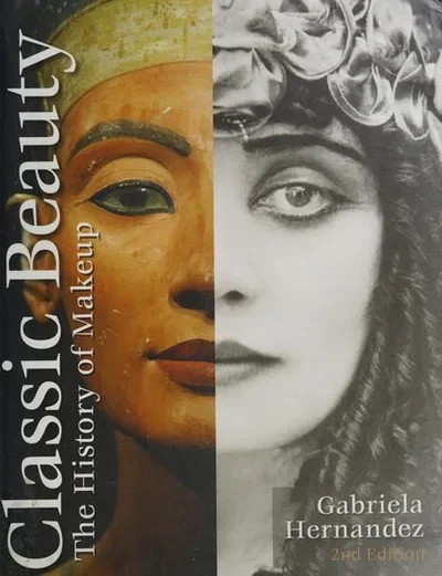 Classic Beauty: The History of Makeup (Edition, Revised and Expanded) — dewey-pub:Schiffer