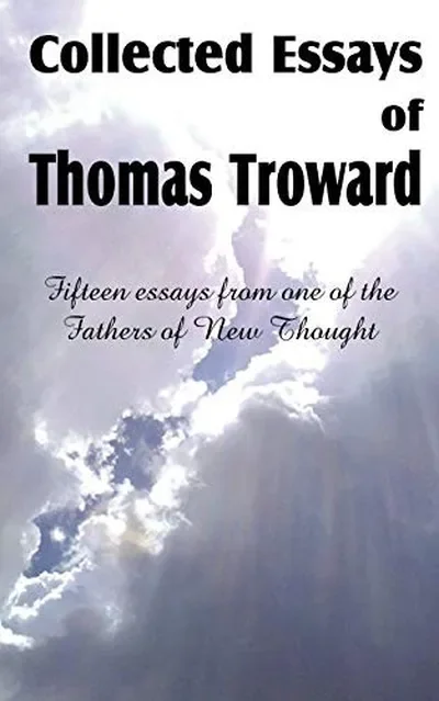 Collected Essays of Thomas Troward — dewey-131