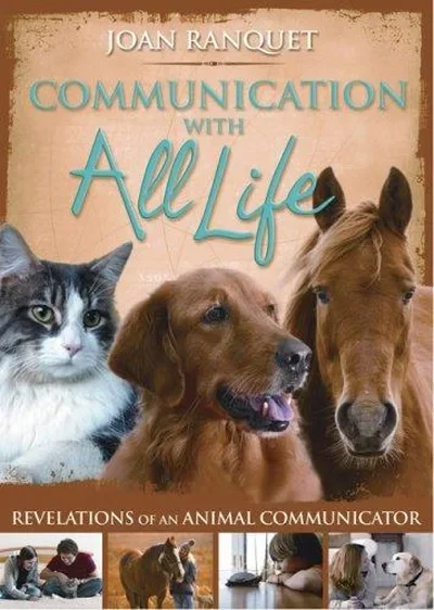 Communication With All Life: Revelations of An Animal Communicator — dewey-pub:Hay House