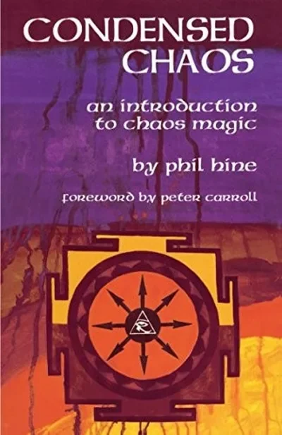 Condensed Chaos: An Introduction to Chaos Magic (UK) — dewey-133