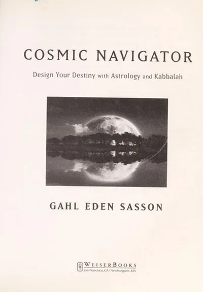 Cosmic Navigator: Design Your Destiny with Astrology and Kabbalah — dewey-135