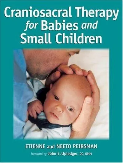 Craniosacral Therapy for Babies and Small Children — dewey-pub:North Atlantic Books