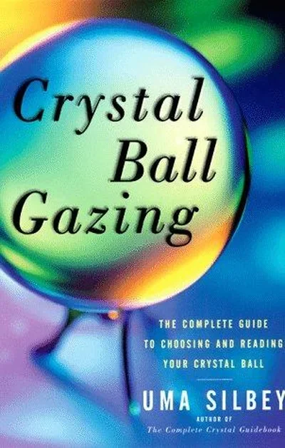 Crystal Ball Gazing: The Complete Guide to Choosing and Reading Your Crystal Ball (Original) — dewey-133