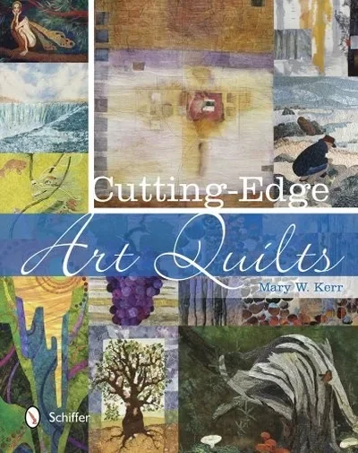Cutting-Edge Art Quilts — dewey-pub:Schiffer