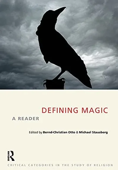 Defining Magic: A Reader Otto, Bernd-Christian — dewey-133