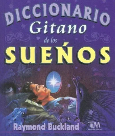 Diccionario Gitano de Los Suenos Buckland, Raymond