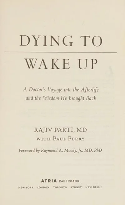 Dying to Wake Up: A Doctor's Voyage Into the Afterlife and the Wisdom He Brought Back — dewey-133