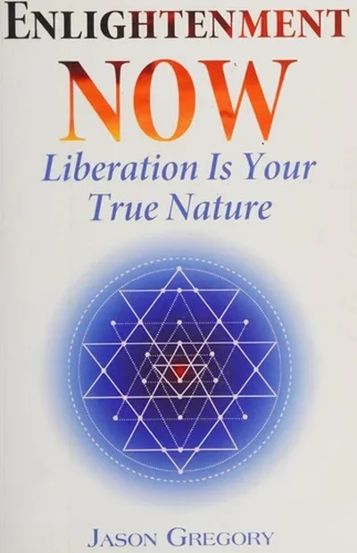 Enlightenment Now: Liberation Is Your True Nature — dewey-pub:Inner Traditions
