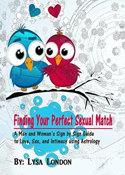 Finding Your Perfect Sexual Match: A Man and Woman's Guide to Love, Marriage and Intimacy Using Astrology — dewey-133