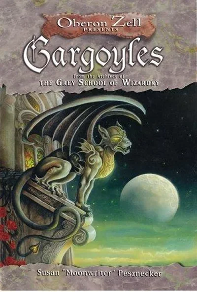 Gargoyles: From the Archives of the Grey School of Wizardry — dewey-pub:New Page Books