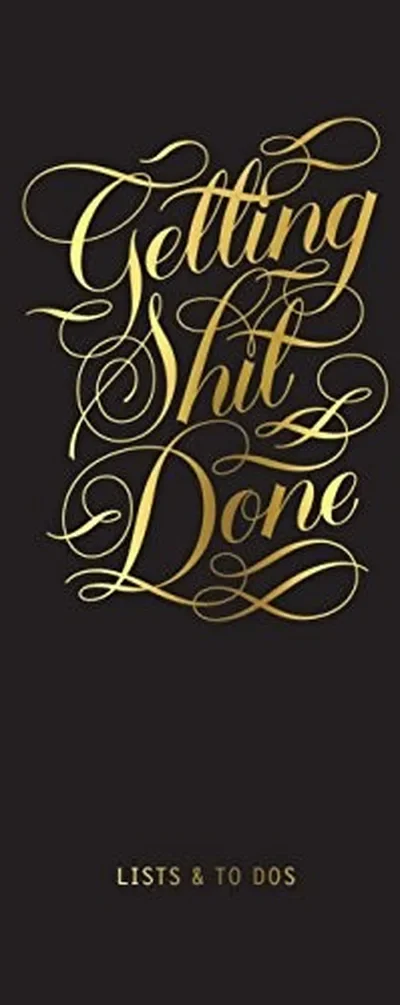 Getting Shit Done List Ledger [With Pens/Pencils] — dewey-pub:Chronicle Books