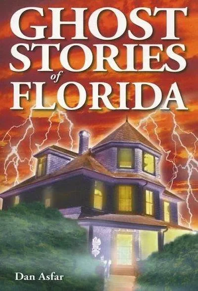 Ghost Stories of Florida Asfar, Dan