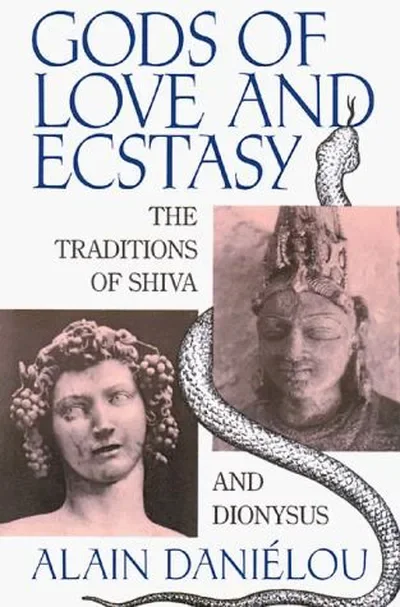 Gods of Love and Ecstasy: The Traditions of Shiva and Dionysus (New of Shiva and Dionysus) — dewey-pub:Inner Traditions