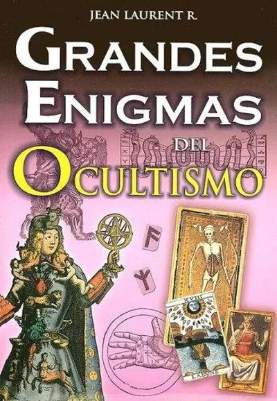 Grandes Enigmas del Ocultismo Laurent R, Jean