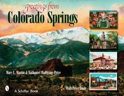 Greetings from Colorado Springs — dewey-pub:Schiffer