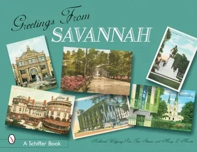 Greetings from Savannah — dewey-pub:Schiffer