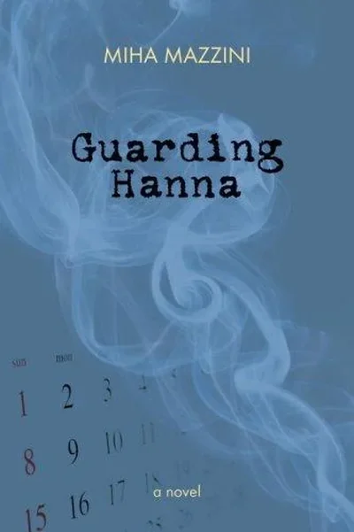 Guarding Hanna Mazzini, Miha — dewey-pub:North Atlantic Books