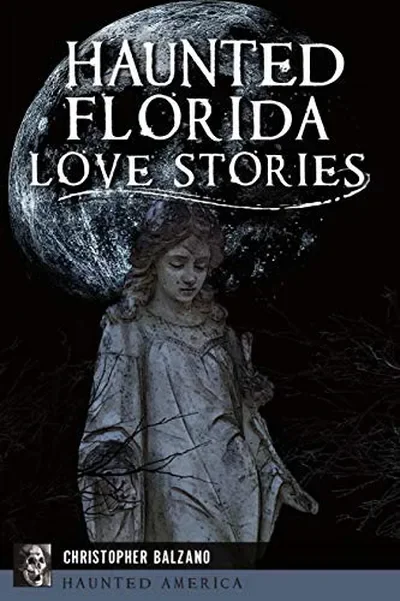 Haunted Florida Love Stories Balzano, Christopher — dewey-133