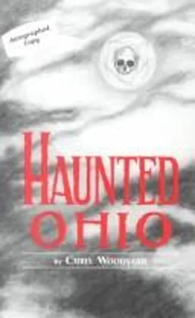 Haunted Ohio: Ghostly Tales from the Buckeye State Woodyard, Chris — dewey-133