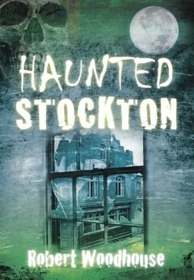 Haunted Stockton Woodhouse, Robert