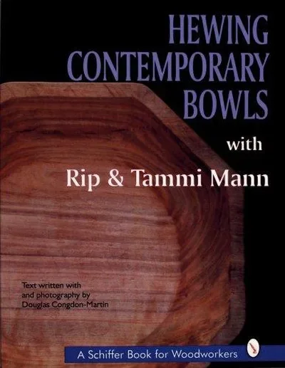 Hewing Contemporary Bowls Mann, Rip And Tammi — dewey-pub:Schiffer