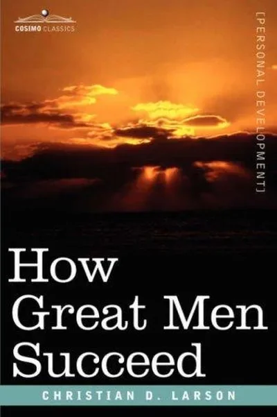 How Great Men Succeed — dewey-131
