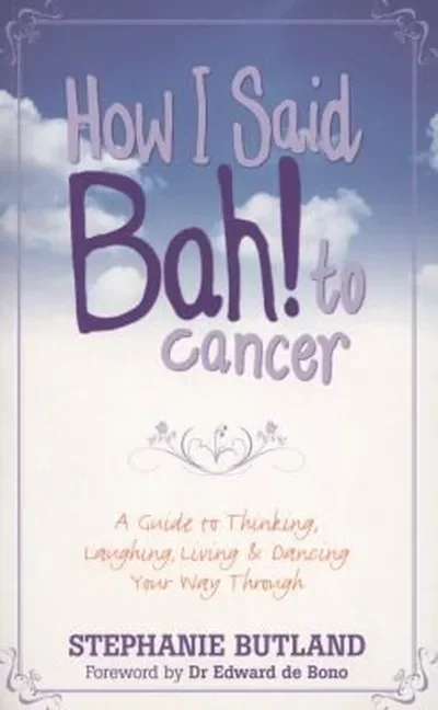 How I Said Bah! to Cancer — dewey-pub:Hay House