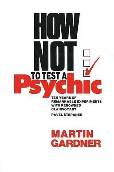 How Not to Test a Psychic
