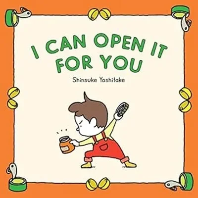 I Can Open It for You — dewey-pub:Chronicle Books