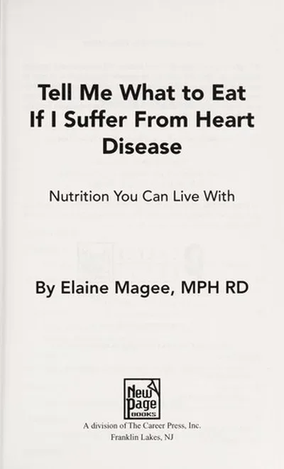 If I Suffer from Heart Disease: Nutrition You Can Live with Magee, Elaine